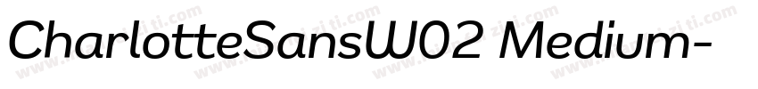 CharlotteSansW02 Medium字体转换